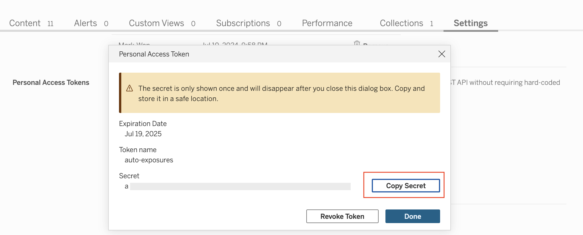 Copy the secret and token name to enter them in dbt Copy the secret and token name to enter them in dbt